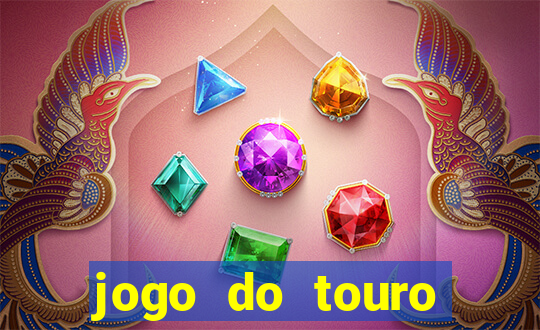 jogo do touro fortune gratis